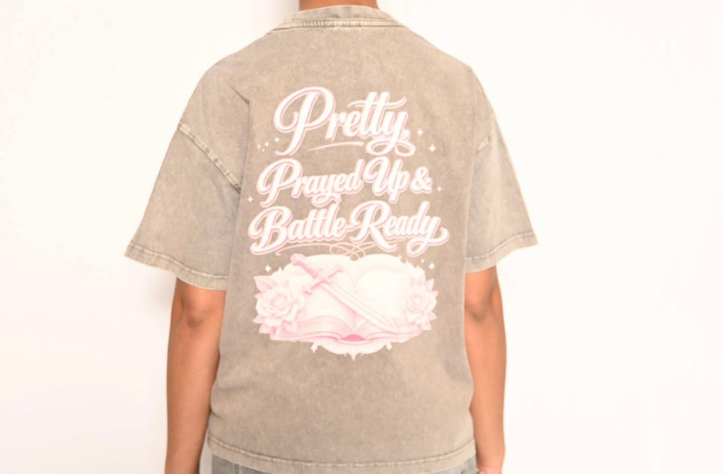 Pretty Prayed Up & Battle Ready Boxy Tee (PRE-ORDER)